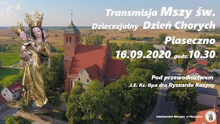 Diecezjalny Dzień Chorych w Piasecznie 16.09.2020 godz. 10.30