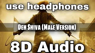 Deh Shiva (8D AUDIO) Male Version | Kesari | Akshay Kumar & Parineeti Chopra | Sukhwinder Singh