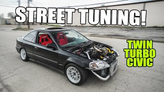 STREET TUNING the TWIN TURBO CIVIC!!