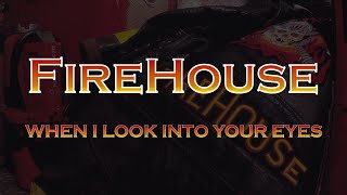 Download Lagu Firehouse When I Look Into Your Eyes HQ Audio... MP3 Gratis