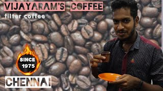 Best filter coffee in chennai-vijayaram's coffee-since 1975- sha news