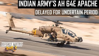 Indian Army's Apache Delayed for Uncertain Period! | हिंदी में