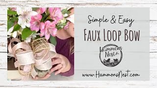 Tutorial for Simple, Faux Loop Bow---FACEBOOK Live 2-24-22