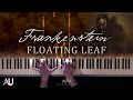 Frankenstein 2025 – Floating Leaf | Mysterious Piano Cover + Visualizer