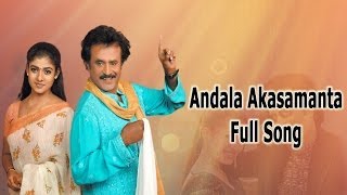 Andala Akasamanta Full Song || Chandramukhi Movie || Rajinikanth, Nayantara