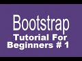 Bootstrap Tutorial For Beginners 1 # How to Download and Install Bootstrap + Introduction
