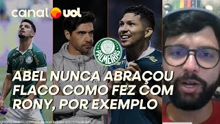 PALMEIRAS: ABEL FERREIRA NUNCA ABRAÇOU FLACO LÓPEZ COMO ABRAÇOU RONY, POR EXEMPLO, ANALISA LAVIERI