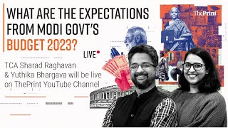 LIVE | Union Budget 2023 | What are the expectations from Modi government's budget 2023? | ThePrint
