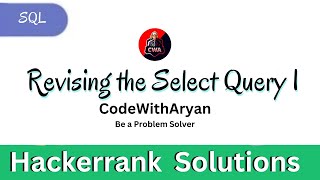 Revising the Select Query I | HackerRank SQL Solution | @codewitharyan