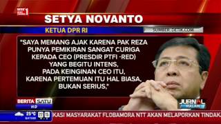 Setya Novanto Akui Ajak Reza Chalid Ketemu Petinggi Freeport