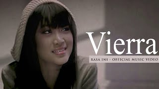 Vierra - Rasa Ini (Official Music Video)