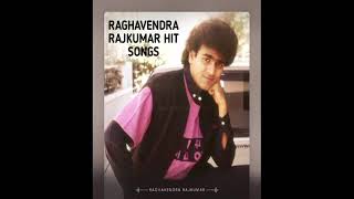 Raghavendra Rajkumar kannada Hit songs | Kannada old movie songs