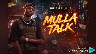 @Brian_Mulla :- MULLA TALK