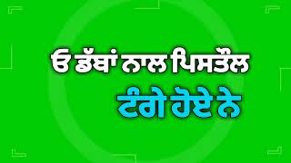 Karan Aujla, Amantej Hundal _Punjabi song Green Sacreen WhatsApp status