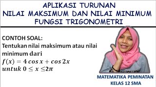 APLIKASI TURUNAN - Nilai Maksimum dan Nilai Minumum Fungsi Trigonometri