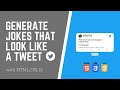 Create a Simple Programming Joke Generator that look like a Tweet -with HTML, CSS and Javascript