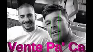 Vente Pa' Ca - Ricky Martin ft  Maluma