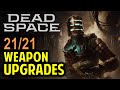 All 21 Weapon Upgrades Locations: Built To Order Trophy Guide | Dead Space Remake (2023)