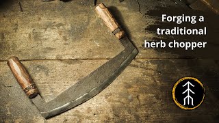 Blacksmithing: Forging a herb chopper or mezzaluna knife. Perfect for mincing