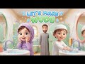 Wudu Song | Islamic Song for Kids | Learn how to do Wudu Song for Children 