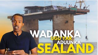 Wadanka Ugu Yar Aduunka | smallest country in the world 🌎 #qisooyin #sealand