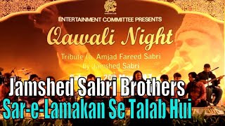Jamshed Sabri Brothers - Sar-e-Lamakan Se Talab Hui