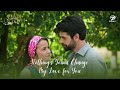 Dilan and Baran ❤ Nothing's Gonna Change My Love For You #KanÇiçekleri [ENGLISH LYRIC]