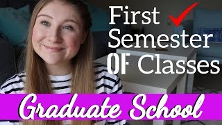 WHAT MY GRADUATE CLASSES ARE LIKE! // 1st Semester of Grad School Debrief