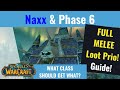 In Depth Naxx & Phase 6 Melee Loot Prio Breakdown