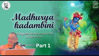 Topic: Madhurya Kadambini || HH BHANU SWAMI MAHARAJA (ACBSP) || ISKCON HBR Layout Bengaluru || P 1 |