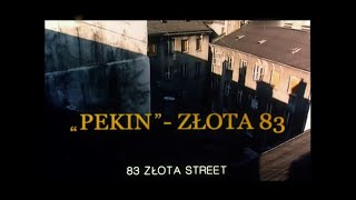 Pekin, Złota 83 (2004) - polski film dokumentalny