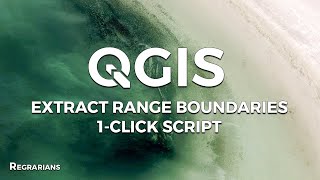 QGIS - Extract Value Range Boundaries 1-Click Script [SCRIPT INCLUDED]