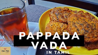 PAPPADA VADA Recipe in Tamil|Kerala Evening Snack|Appala Vadai|Quick and yummy|DEEPA RAJU|HOT PAN