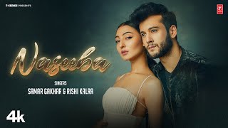 NASEEBA  | Samar Gakhar & Rishi Kalra | Latest Punjabi Songs 2024