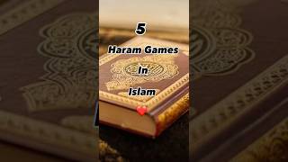 5 Haram games in Islam #religion #islamicvideo #best #knowledge #games #islamic #info