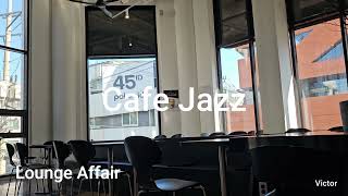 재즈 카페 플레이리스트 | cafe jazz, cafe music,공부할때,일하면서 듣기좋은 음악,카페음악