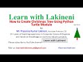 How to Create Christmas Tree Using Python Turtle Module || Learn with Lakineni