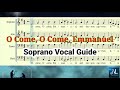 O COME, O COME, EMMANUEL_Soprano Vocal Guide