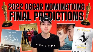 FINAL 2022 Oscar Nomination Predictions!