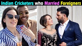 Indian Cricketers who Married Foreigners , Cricketers with foreign Wife