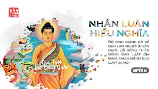 Nhân Luân Hiếu Nghĩa | Đạo Làm Người | Quyển 01 | Văn Hóa Cội Nguồn