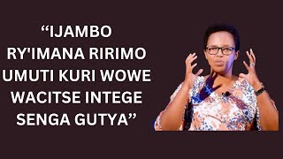 ''IJAMBO RY'IMANA RIRIMO UMUTI KURI WOWE WACITSE INTEGE SENGA GUTYA''------PST HORTENSE MAZIMPAKA