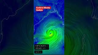 Mocha / Mokha Cyclone updates #2 #cyclone #mocha #cyclonemocha #shorts #மோக்கா #புயல்