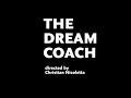 Dream Coach Trailer