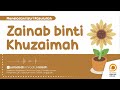 ⭕ KISAH TELADAN ZAINAB BINTI KHUZAIMAH ISTRI RASULULLAH | Ustadzah Imroatul Azizah