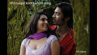 Minnalgal Koothadum song from Pollathavan tamil movie
