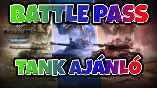 BATTLE PASS TANK AJÁNLÓ