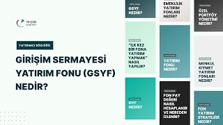 Girişim Sermayesi Yatırım fonu Nedir?