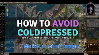 UO Outlands - Murderer ColdPressed might also have a weak spot - Find out how to avoid getting pk'ed