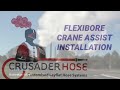 flexibore crane assist installation